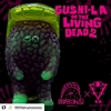 图片 2021 千値練 SUSHI-L.A. the Living Dead2 TUNA