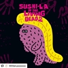 图片 2021 千値練 SUSHI-L.A. the Living Dead2 TUNA